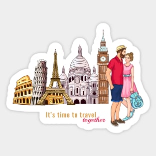 It's Time To Travel Together Sticker